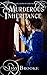 A Murderous Inheritance (Th...