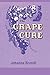 The Grape Cure by Johanna Brandt The Grape Cure by Johanna Brandt