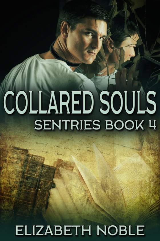 Collared Souls (Sentries, #4)