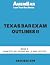 Texas Bar Exam Outlines II:...