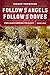 Follow the Angels, Follow the Doves (The Bass Reeves Trilogy, Book One)