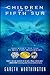 Children of the Fifth Sun