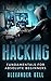 Hacking: Fundamentals for A...