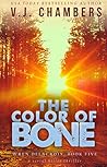 The Color of Bone