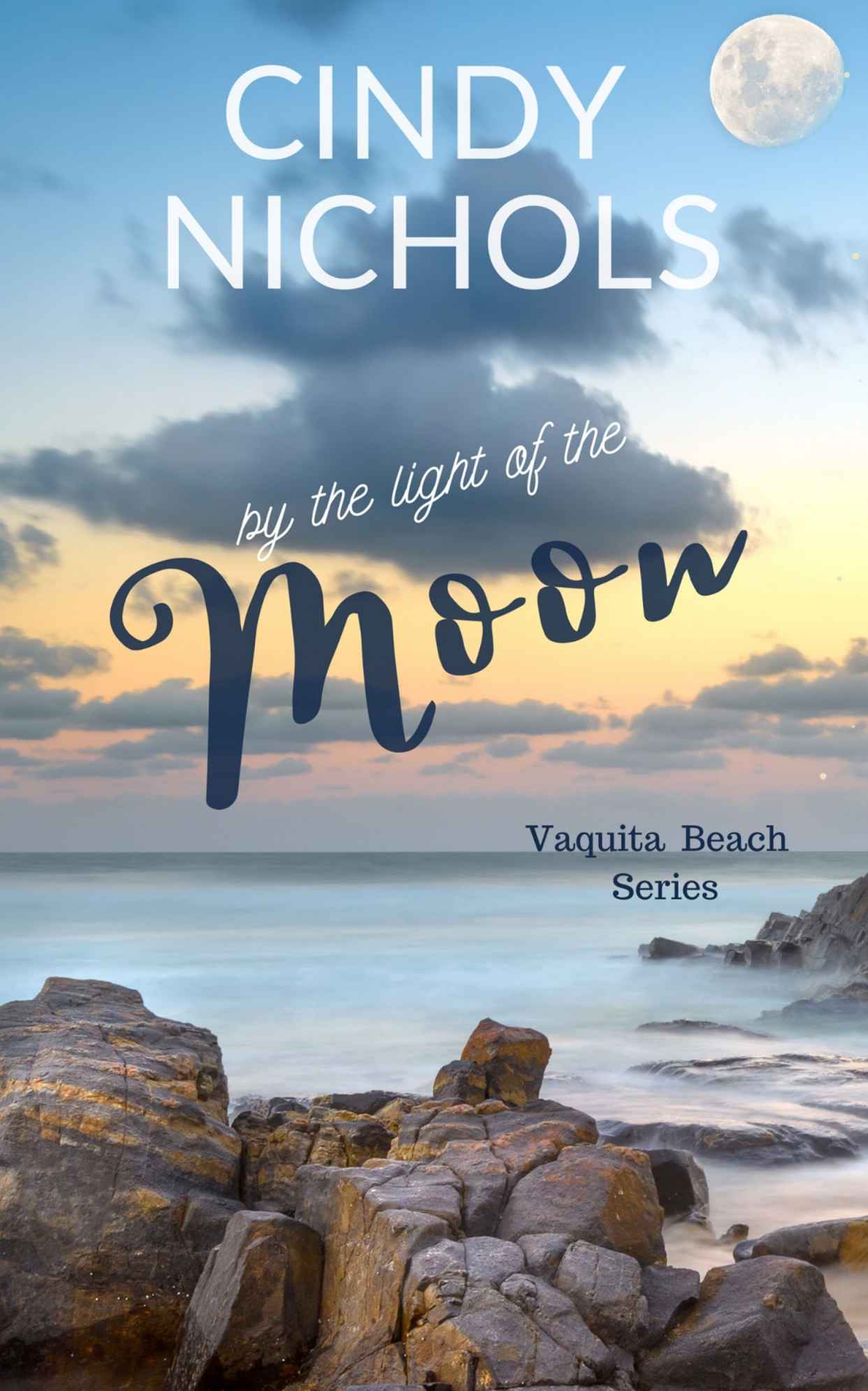 By The Light Of The Moon (Vaquita Beach #3)