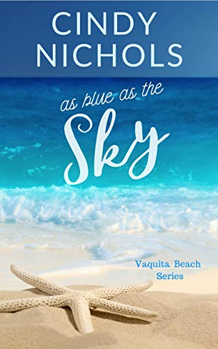 As Blue As The Sky (Vaquita Beach #4)