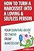 How to Turn a Narcissist into a Loving & Selfless Person. You... by Amber Lyne