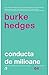Conducta de milioane by Burke Hedges