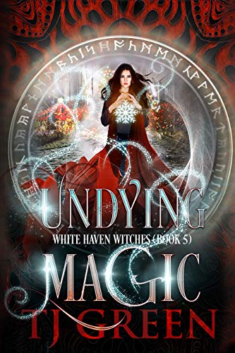 Undying Magic (White Haven Witches, #5)