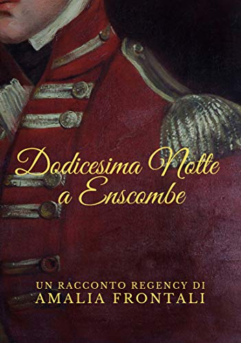 Dodicesima notte a Enscombe (Kindle Edition)