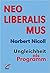 Neoliberalismus: Ungleichheit als Programm