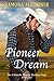 Pioneer Dream (The O'Rourke...