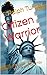 Citizen Warrior: The Ultima...