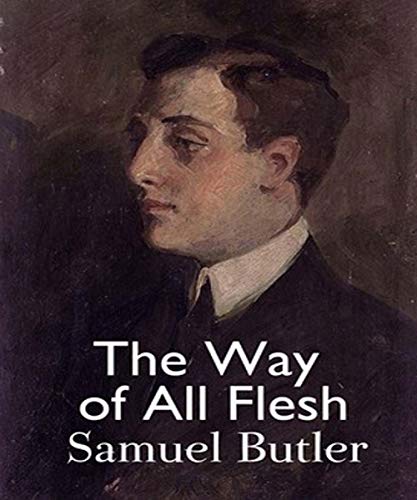 The Way of All Flesh