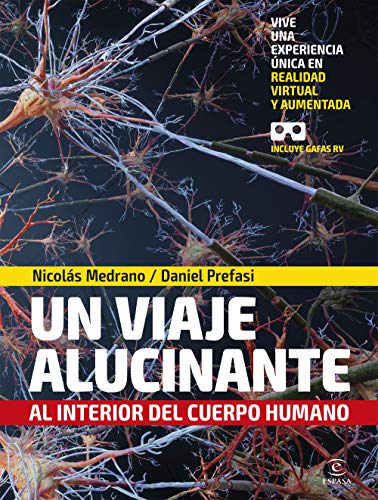 Un viaje alucinante al interior del cuerpo humano (Hardcover)