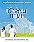 The Dream Home: How to Create an Intimate Christian Marriage