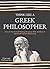 Think Like A Greek Philosopher: Improve Critical Thinking, Sharpen Persuasion Skills, and Perfect the Art of Inquiry Through Socratic Questioning (Critical Thinking Skills Book 2)