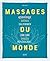 Massages du monde by Isabelle Bruno