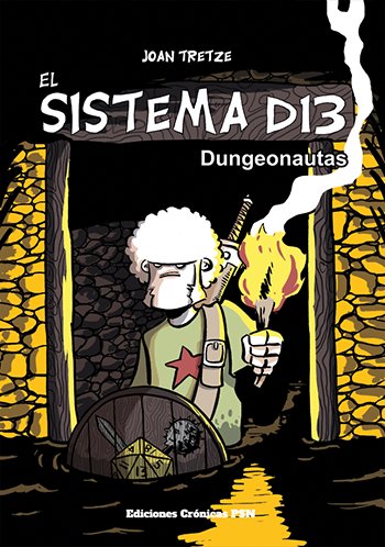 Dungeonautas (El sistema D13, #4)