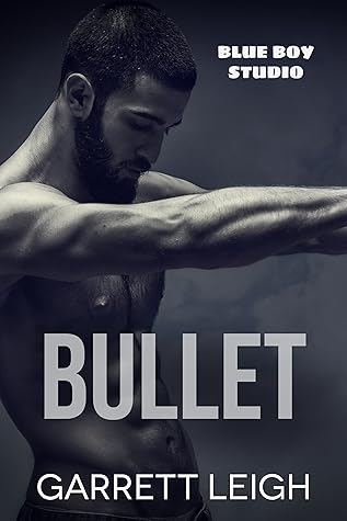 Bullet (Blue Boy #1)