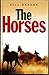 The Horses