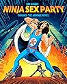 Ninja Sex Party: The Graphic Novel, Part I: Origins - Dan Avidan & Brian Wecht