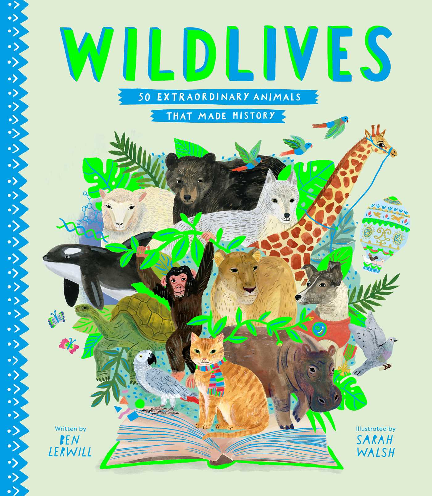 WildLives: 50 Extraordinary Animals that Made History (Hardcover)