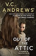 Out of the Attic (Dollanganger, #10)
