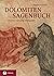 Dolomiten Sagenbuch