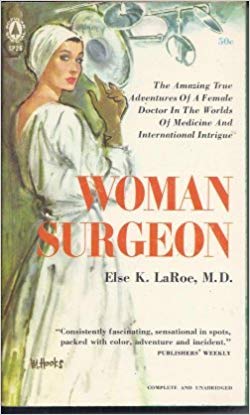Woman Surgeon (Unknown Binding)