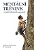 Mentální trénink v individuálních sportech by Jan Pavel