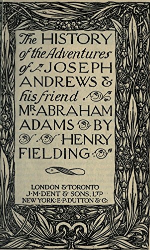 The History of the Adventures of Joseph Andrews & His Friend Mr. Abraham Adams