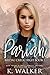 Pariah (Bridal Creek High, #1)