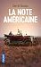 La note americaine