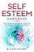 Self Esteem Workbook: Build...
