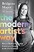 The Modern Artist's Way by Bridgette Mayer