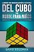 Libro de Resoluci�n R�pida del Cubo de Rubik para Ni�os: C�mo Resolver el Cubo de Rubik m�s R�pido para Principiantes (Espa�ol/Spanish Book in COLOR)