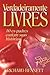Verdadeiramente Livres - 10...