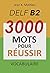 Vocabulaire DELF B2 - 3000 ...