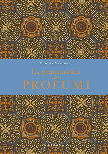 La grammatica dei profumi (Hardcover)
