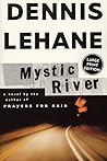 Mystic River: A N...