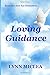 Loving Guidance