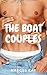 The boat couples: Forbidden...