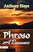Phroso: A Romance – Anthony Hope's Adventurous Love Story