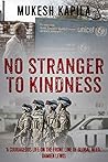 No Stranger to Kindness