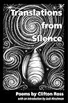 Translations from Silence by Clifton Ross