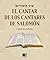 El Cantar de los Cantares de Salomón by Casiodoro de Reina