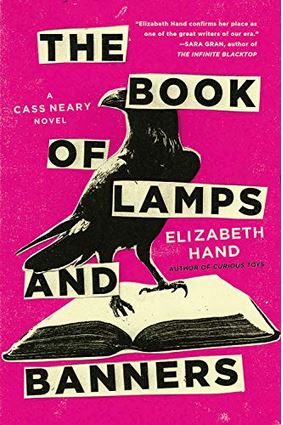The Book of Lamps and Banners (Cass Neary, #4)