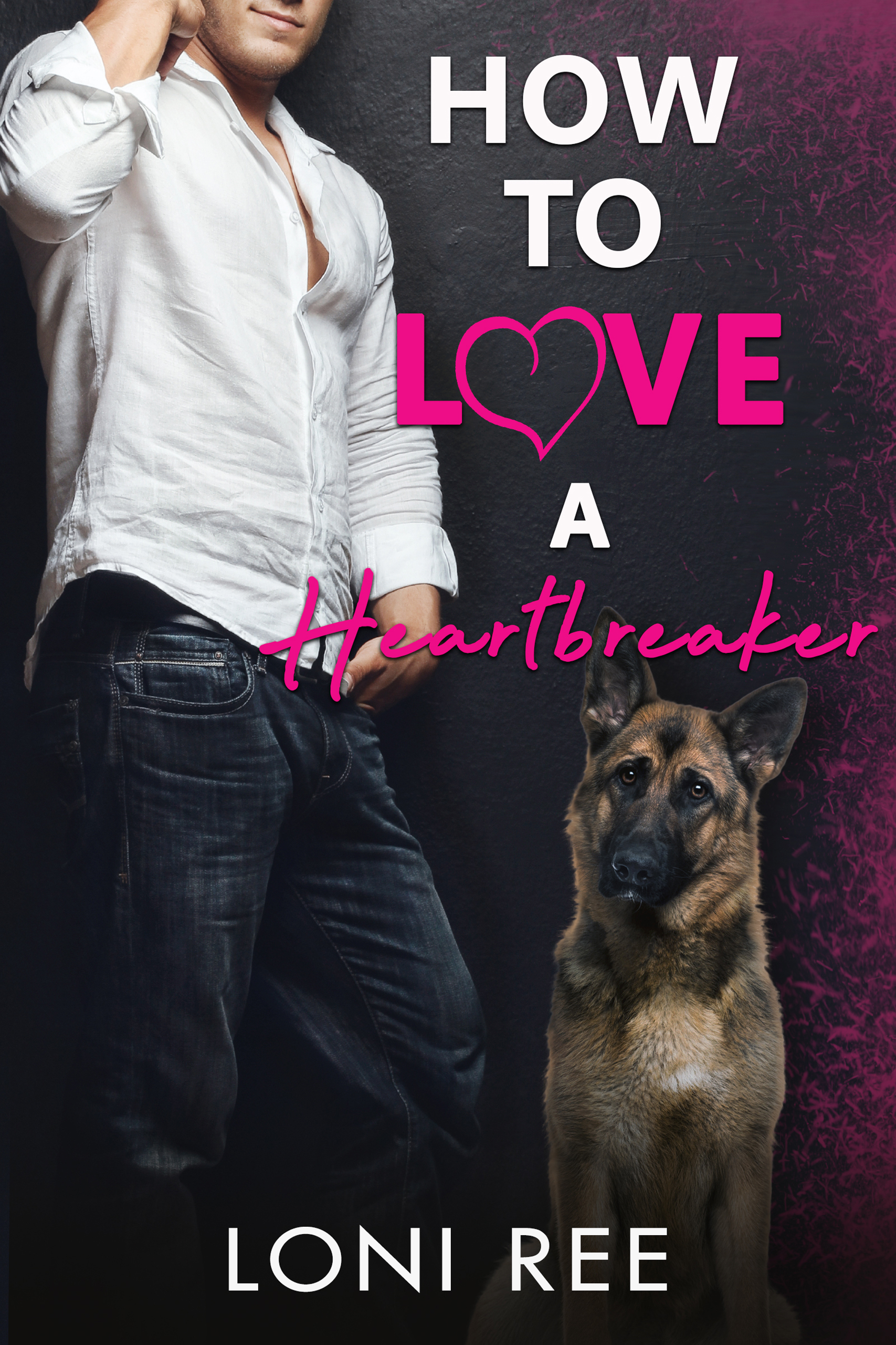 How to Love a Heartbreaker (Kindle Edition)