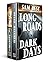 Long Roads, Dark Days: A Go...